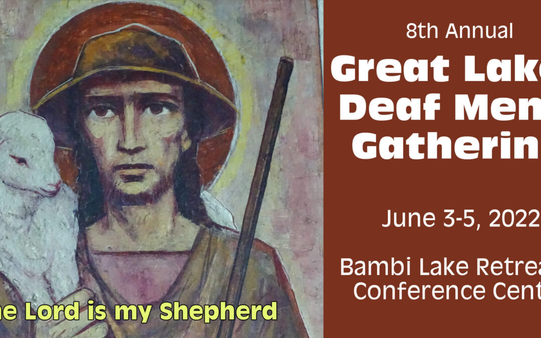 8th Annual Great Lakes Deaf Men’s Gathering