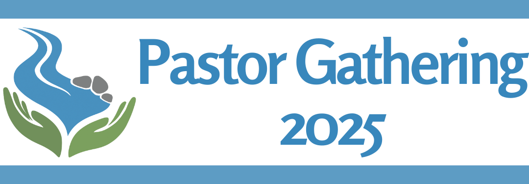 Pastor Gathering 2025 Registration